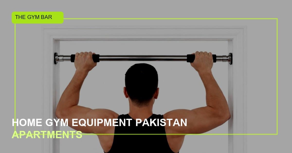 Home Gym Equipment Pakistan for Small Apartments